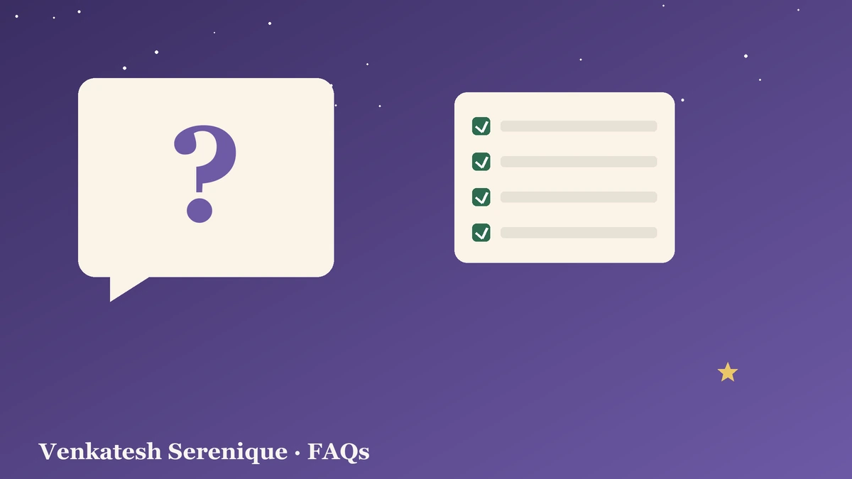 Venkatesh Serenique FAQs Illustration